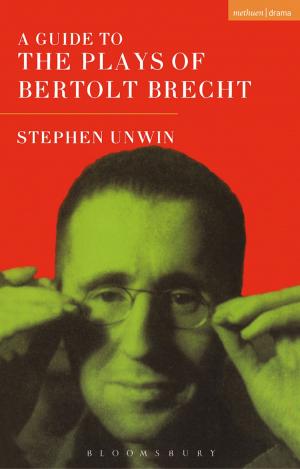 Cover of the book A Guide To The Plays Of Bertolt Brecht by Dr René Girard