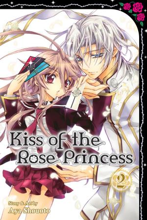 Cover of the book Kiss of the Rose Princess, Vol. 2 by Anne Mather