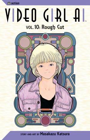 Cover of the book Video Girl Ai, Vol. 10 by Kaori Yuki