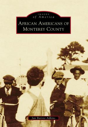 Cover of the book African Americans of Monterey County by Chris Epting