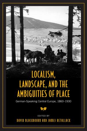 Cover of the book Localism, Landscape, and the Ambiguities of Place by H. Edward English