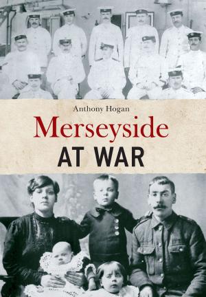Cover of the book Merseyside at War by Ian Collard
