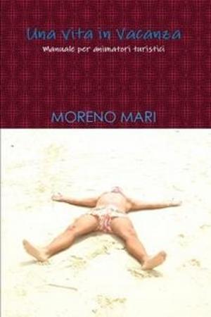 Book cover of Una vita in vacanza