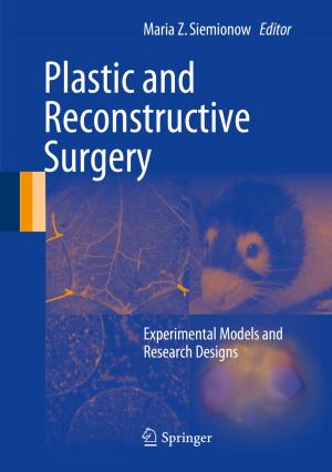 Cover of the book Plastic and Reconstructive Surgery by Huaguang Zhang, Derong Liu, Yanhong Luo, Ding Wang
