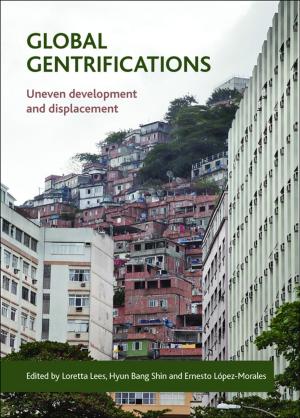 Cover of the book Global gentrifications by Scanlon, Margaret, Powell, Fred