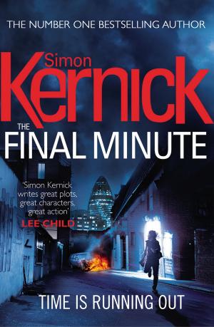 Cover of The Final Minute by Simon Kernick, Random House