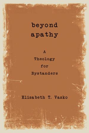 Cover of the book Beyond Apathy by Chammah J. Kaunda