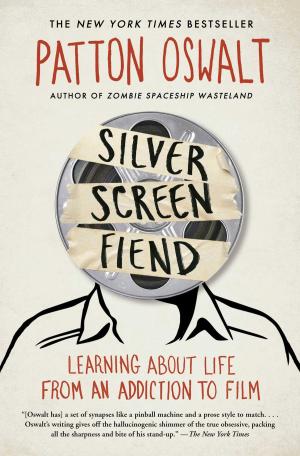 Cover of the book Silver Screen Fiend by Patrizia Chen