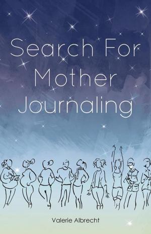 Cover of the book Search for Mother Journaling by Gwen Finestone MFT Ph.D. CT