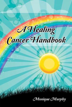 Cover of the book A Healing Cancer Handbook by SimonPeter