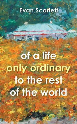 Cover of the book Of a Life Only Ordinary to the Rest of the World by Hazel Sinanan