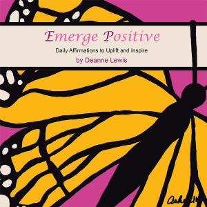 Cover of the book Emerge Positive by Laura-Jane Cote