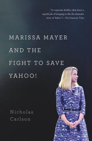 bigCover of the book Marissa Mayer and the Fight to Save Yahoo! by 