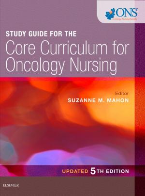 Cover of the book Study Guide for the Core Curriculum for Oncology Nursing - E-Book by Elizabeth Zeibig, PhD, MT(ASCP), CLS(NCA)<br>PhD, MT(ASCP), CLS(NCA)