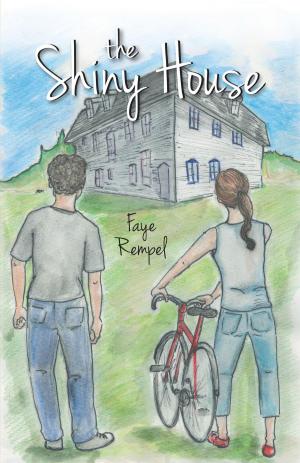 Cover of the book The Shiny House by Rollande Imbeault Ruston