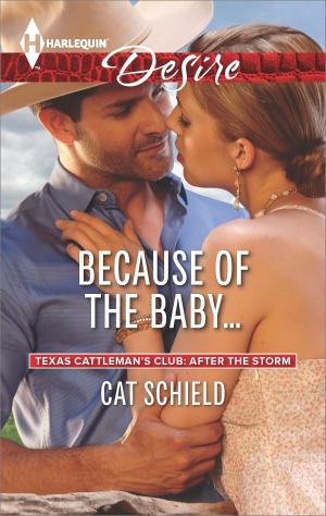 Cover of the book Because of the Baby... by Caroline Anderson