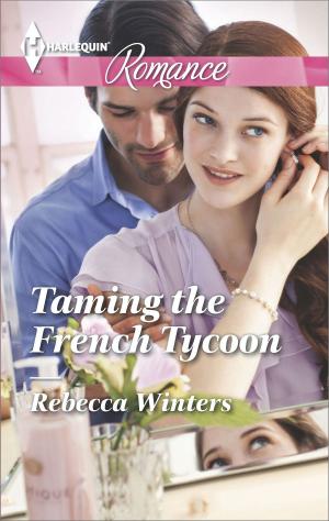 Cover of the book Taming the French Tycoon by Kathryn Jensen