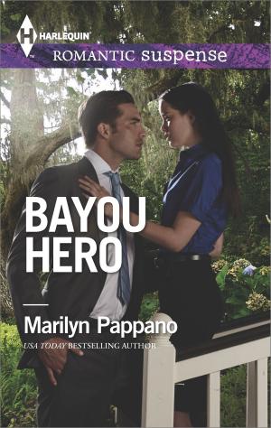 Cover of the book Bayou Hero by Amy Ruttan, Joanna Neil