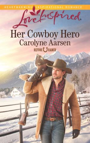 Cover of the book Her Cowboy Hero by Leah Martyn, Amy Andrews, Judy Campbell