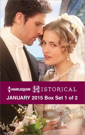 Book cover of Harlequin Historical January 2015 - Box Set 1 of 2