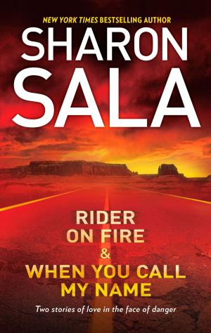 Cover of the book Rider on Fire & When You Call My Name by Mike Wells