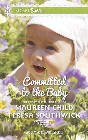 Cover of the book Committed to the Baby by Carol Marinelli
