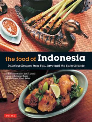 Cover of the book Food of Indonesia by Richard S. Keirstead, William Matsuzaki