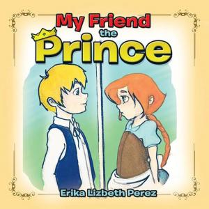 Cover of the book My Friend the Prince by Luis Harss