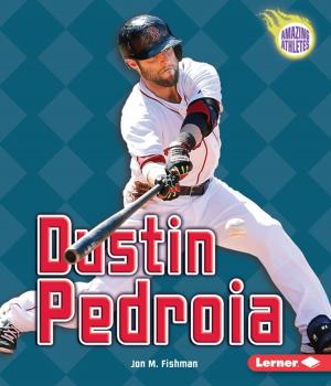 Cover of the book Dustin Pedroia by Sheila Anderson