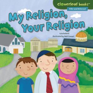 Cover of the book My Religion, Your Religion by Sara E. Hoffmann