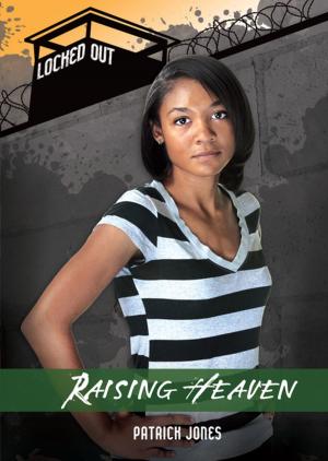 Cover of the book Raising Heaven by Jennifer Elvgren