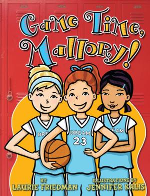 Cover of the book Game Time, Mallory! by Jon M. Fishman