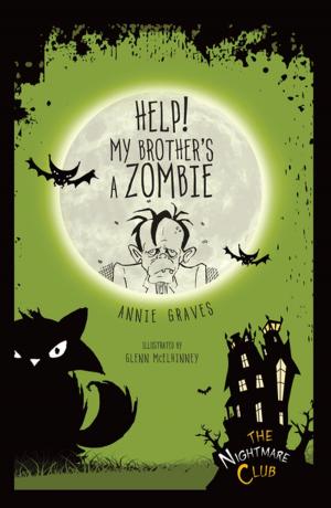 Cover of the book Help! My Brother's a Zombie by Jon M. Fishman