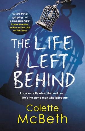 bigCover of the book The Life I Left Behind by 