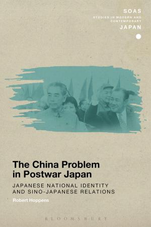 Cover of the book The China Problem in Postwar Japan by David Carey, Rebecca Clark Carey