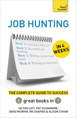 Cover of the book Job Hunting in 4 Weeks by Nigel Tranter