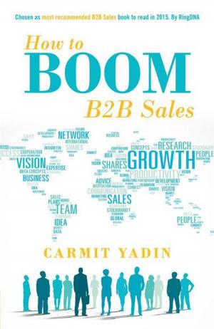 Cover of the book How to Boom B2b Sales by Steve Ritter
