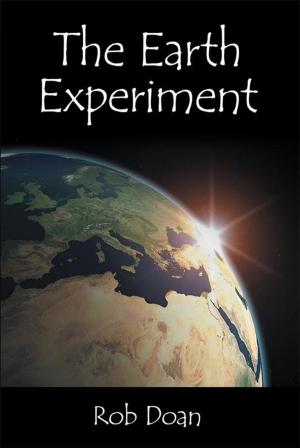 Cover of the book The Earth Experiment by Dr. Fredric Jarrett