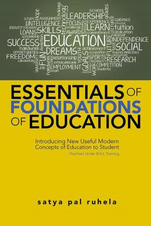 Cover of the book Essentials of Foundations of Education by Dipankar Das