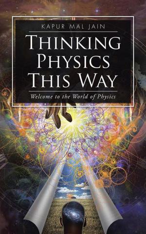 Cover of the book Thinking Physics This Way by SLN, Mithila Kannan