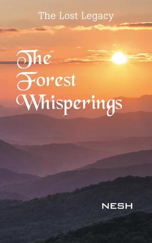 Cover of the book The Forest Whisperings by Prakash Trivedi