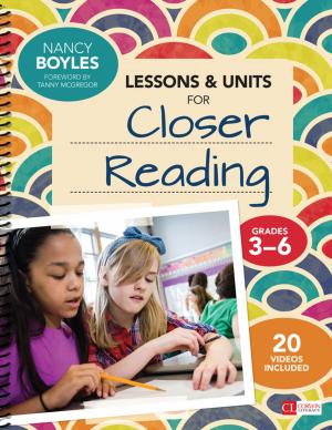 Cover of the book Lessons and Units for Closer Reading, Grades 3-6 by Maggie McGonigle-Chalmers