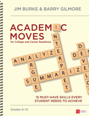 Book cover of Academic Moves for College and Career Readiness, Grades 6-12