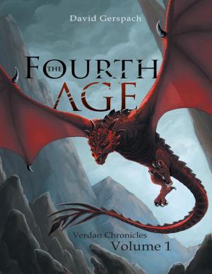 Cover of the book The Fourth Age: Verdan Chronicles: Volume 1 by M. Glenda Rosen