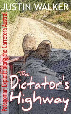 Cover of the book The Dictator’s Highway by Steve Garagiola
