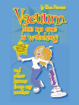 Cover of the book Vacuum Like No One Is Watching by Carl Thomas