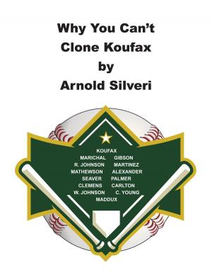 bigCover of the book Why You Can't Clone Koufax by 