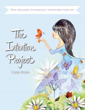Cover of the book The Intention Project by Julio R Lopez Jr