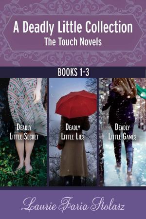 Cover of the book The Touch Novels: A Deadly Little Collection by Avi