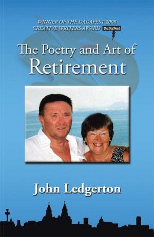 Cover of the book The Poetry and Art of Retirement by John Carberry